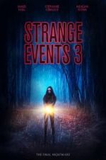 Watch Strange Events 3 zumvo