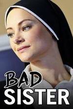 Watch Bad Sister zumvo