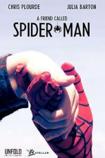 Watch A Friend Called Spider-Man (Short 2018) zumvo
