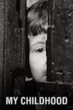 Watch My Childhood zumvo