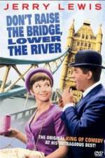 Watch Don't Raise the Bridge Lower the River zumvo
