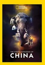 Watch The Hidden Kingdoms of China zumvo