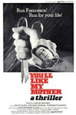 Watch You\'ll Like My Mother zumvo