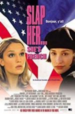 Watch Slap Her, She\'s French! zumvo