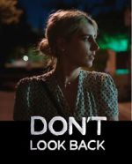 Watch Don\'t Look Back zumvo