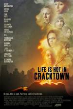Watch Life Is Hot in Cracktown zumvo