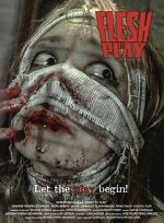 Watch Flesh to Play zumvo