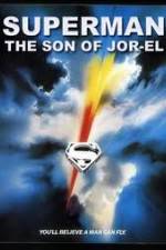 Watch Superman: Son of Jor-El (FanEdit zumvo