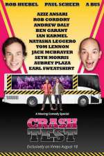 Watch Crash Test: With Rob Huebel and Paul Scheer zumvo