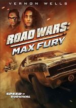 Watch Road Wars: Max Fury zumvo