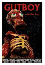 Watch Gutboy: A Badtime Story zumvo