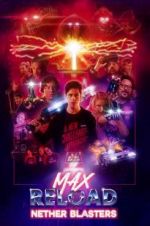 Watch Max Reload and the Nether Blasters zumvo