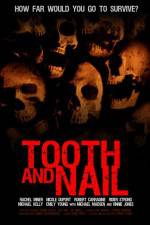 Watch Tooth & Nail zumvo