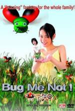 Watch Bug Me Not! zumvo