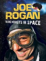 Watch Joe Rogan: Talking Monkeys in Space (TV Special 2009) zumvo