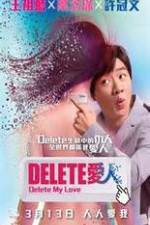 Watch Delete My Love zumvo