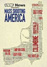 Watch Vice News Presents: Mass Shooting America zumvo