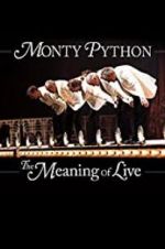 Watch Monty Python: The Meaning of Live zumvo