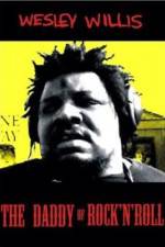 Watch Wesley Willis The Daddy of Rock 'n' Roll zumvo