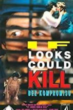 Watch If Looks Could Kill zumvo