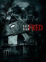 Watch Half Dead Fred zumvo