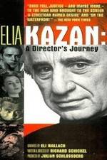 Watch Elia Kazan A Directors Journey zumvo