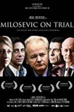 Watch Milosevic on Trial zumvo