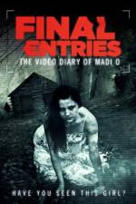 Watch The Video Diary of Madi O, Final Entries zumvo