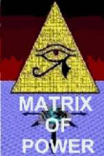 Watch Matrix of Power zumvo