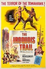 Watch The Iroquois Trail zumvo