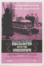Watch Encounter with the Unknown zumvo