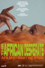 Watch The African Desperate zumvo