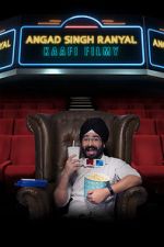 Watch Angad Singh Ranyal: Kaafi Filmy zumvo