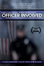 Watch Officer Involved zumvo