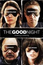 Watch The Good Night zumvo