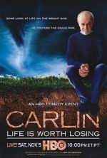 Watch George Carlin: Life Is Worth Losing zumvo