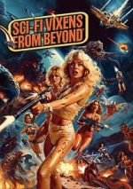 Watch Sci-Fi Vixens from Beyond zumvo