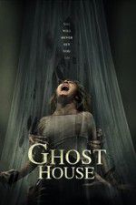 Watch Ghost House zumvo