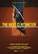Watch The Next Centimeter zumvo