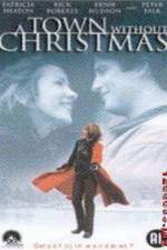 Watch A Town Without Christmas zumvo