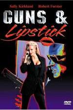 Watch Guns and Lipstick zumvo