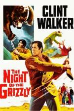 Watch The Night of the Grizzly zumvo