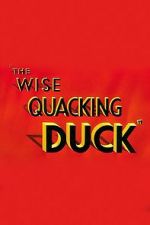 Watch The Wise Quacking Duck (Short 1943) zumvo