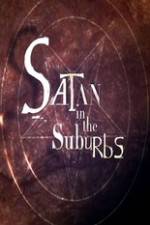 Watch Satan in the Suburbs zumvo