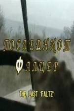 Watch The Last Faltz zumvo