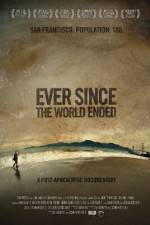 Watch Ever Since the World Ended zumvo