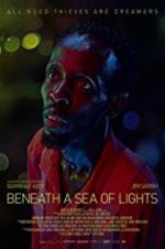 Watch Beneath a Sea of Lights zumvo
