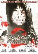 Watch The Scissors Massacre zumvo