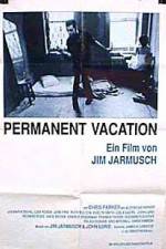 Watch Permanent Vacation zumvo