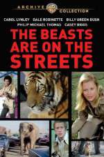 Watch The Beasts Are on the Streets zumvo